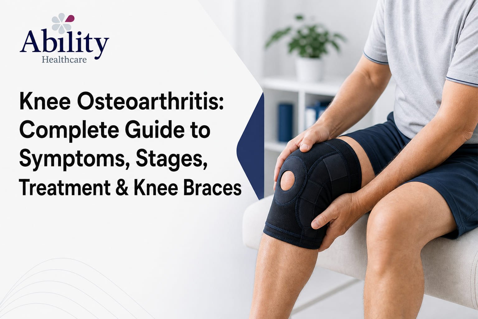 Knee Osteoarthritis: Complete Guide to Symptoms, Stages, Treatment & Knee Braces